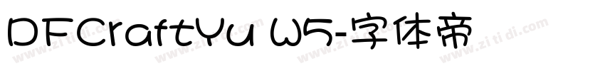 DFCraftYu W5字体转换